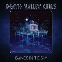 Death Valley Girls - Islands In The Sky (CD)