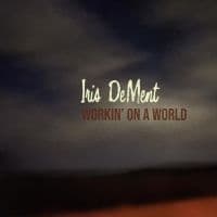Dement Iris - Workin' On A World (CD)