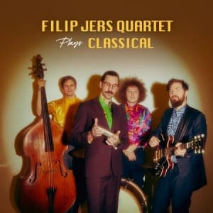 Filip Jers Quartet Plays - Filip Jers Quartet Plays Classical (CD)