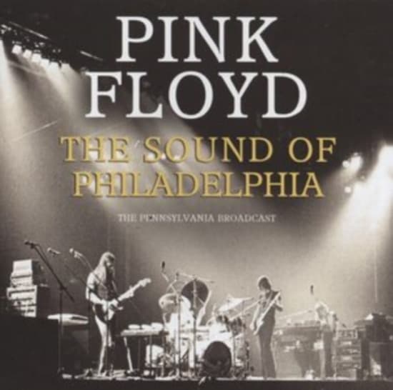 Pink Floyd - Sound Of Philadelphia The (CD)