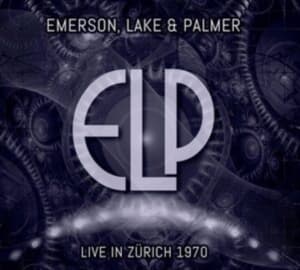 Emerson Lake & Palmer - Live In Zurich 1970 (CD)