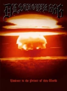 Deströyer 666 - Violence Is The Prince Of This Worl (CD)