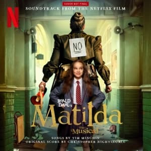 The Cast Of Roald Dahl S Matilda The Musical - Roald Dahl's Matilda The Musical (Soundtrack From The Netflix Film) (CD)