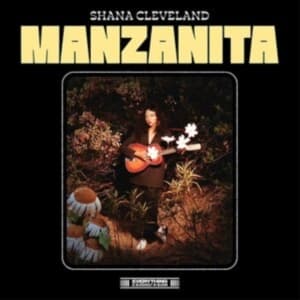 Shana Cleveland - Manzanita (CD)