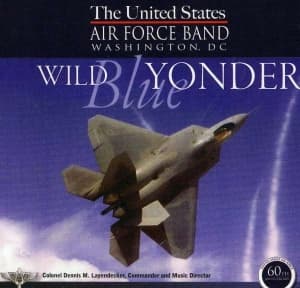 United States Air Force Band - Wild Blue Yonder (CD)