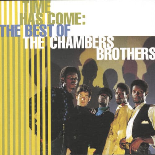 Chambers Brothers : Best Of: Time Has Come CD