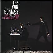 The Von Bondies : Love Hate and Then There's You: Extra Tracks CD 2 discs Brand New