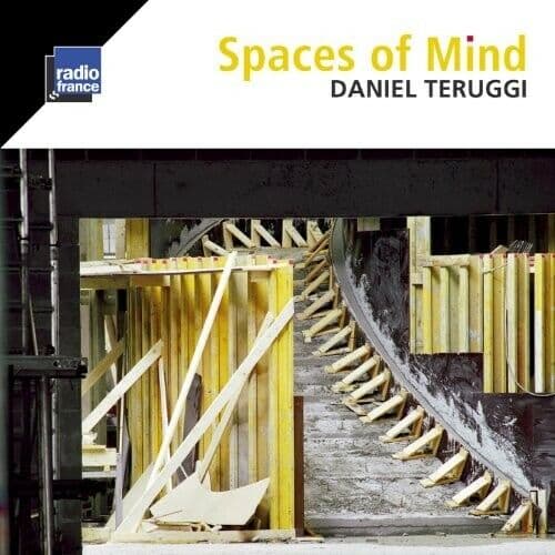 Daniel Teruggi : Spaces of Mind/Birds CD