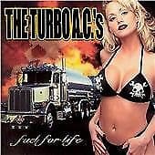 The Turbo A.C.'s : Fuel for Life CD (2005) Brand New