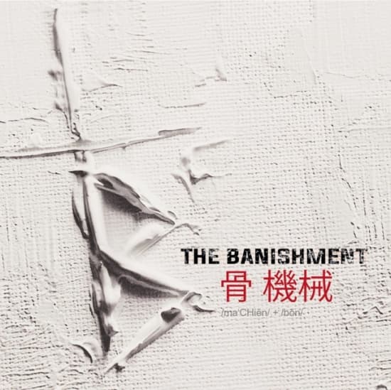 The Banishment - Machine And Bone (CD)