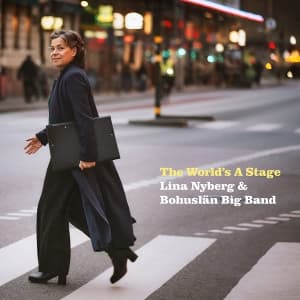 Lina Nyberg & Bohuslän Big Band - The World's A Stage (CD)