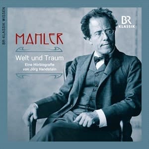 Mahler Gustav - Welt Und Traum (World & Dream) - Au (CD)