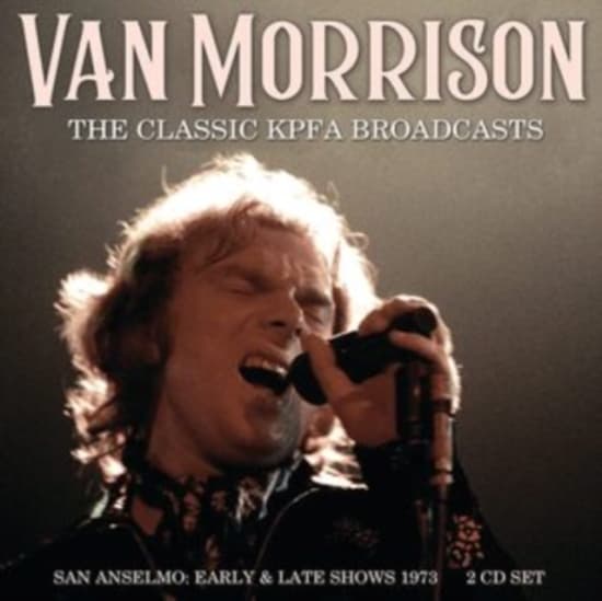 Van Morrison - Classic Kpfa Broadcasts (2 Cd) (CD)