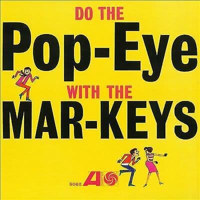 The Mar-Keys : Do the Pop-eye With the Mar-Keys CD (2016) Pre Owned