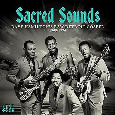 Various Artists : Sacred Sounds: Dave Hamilton's Raw Detroit Gospel 1969-1974 Pre Owned