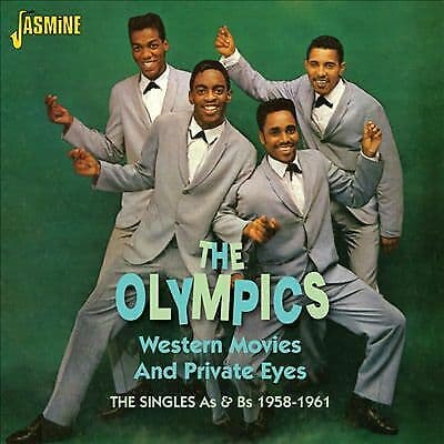 The Olympics : Western Movies and Private Eyes: The Singles A's & B's 1958-1961 Pre Owned