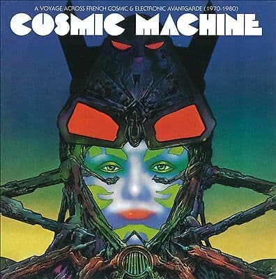 Various Artists : Cosmic Machine: A Voyage Through French Cosmic & Electronic Pre Owned