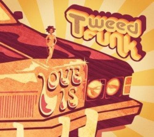 Tweed Funk : Love Is CD Pre Owned