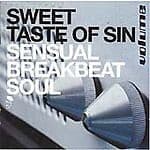 Sweet Taste Of Sin: Sensual Breakbeat Soul CD (2001) Pre Owned