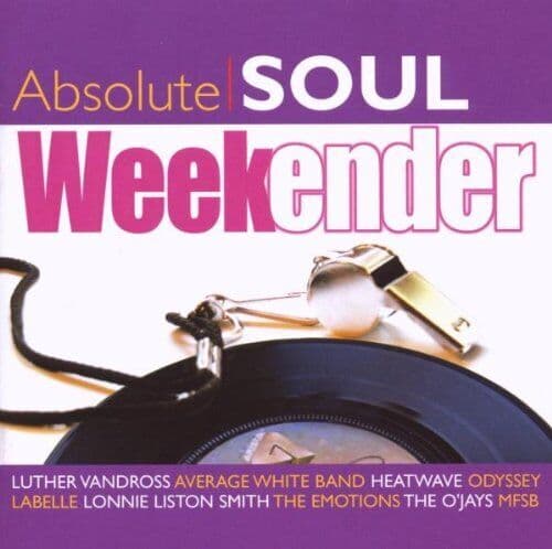 Various Artists : Absolute Soul Weekender CD (2007) Pre Owned