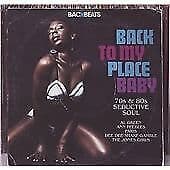 Various Artists : Back to My Place Baby: 70s & 80s Seductive Soul CD (2010) Pre Owned