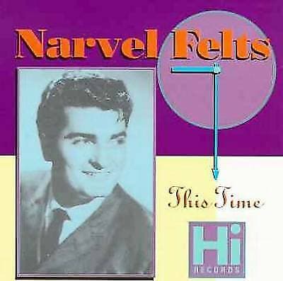 Narvel Felts : This Time CD Pre Owned