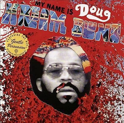 Doug Hream Blunt : My Name Is Doug Hream Blunt CD (2015) Pre Owned