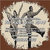 R&b Years, The - 1946 Vol. 1 CD 2 discs (2008) Pre Owned