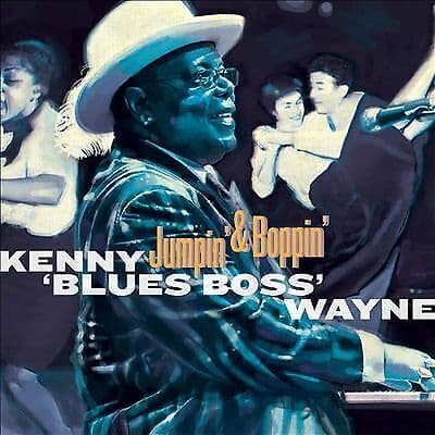 Kenny 'Blues Boss' Wayne : Jumpin' & Boppin' CD (2016) Pre Owned