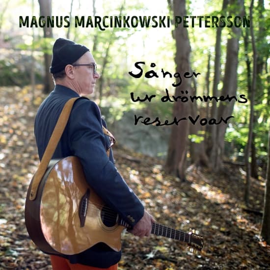 Marcinkowski Pettersson Magnus - Sånger Ur Drömmens Reservoar (CD)