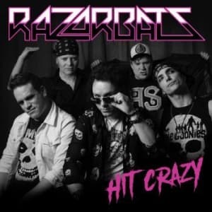 Razorbats - Hit Crazy (CD)