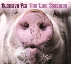 Blodwyn Pig - Live Sessions (CD)