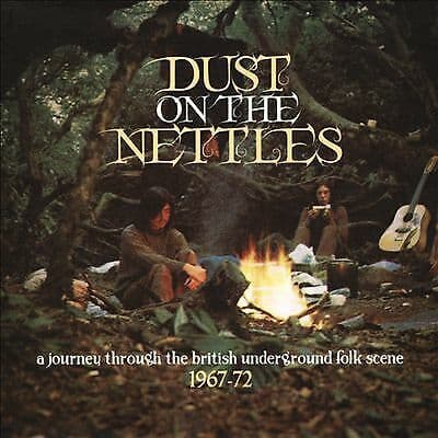 Various Artists : Dust On the Nettles: A Journey Through the British Folk Scene Pre Owned