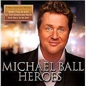 Michael Ball : Heroes CD (2011) Pre Owned
