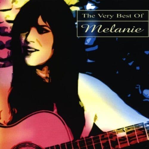 Melanie : The Very Best Of Melanie CD (1998) Pre Owned
