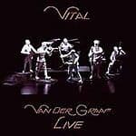 Van Der Graaf Generator : Vital (Live) (Remastered) CD 2 discs (2005) Pre Owned