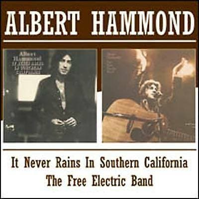 Albert Hammond : It Never Rains in Southern California/The Free Electric Band Pre Owned