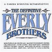 The Everly Brothers : The Definitive Everly Brothers: A CAREER SPANNING Pre Owned