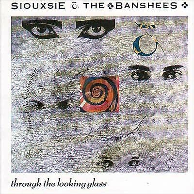 Siouxsie and the Banshees : Through the Looking Glass CD (1995) Pre Owned