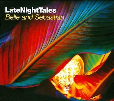 Various Artists : Late Night Tales: Belle & Sebastian - Volume 2 CD (2012) Pre Owned