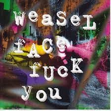 Weaselface - Fuck You (CD)