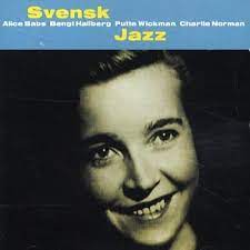 Svensk Jazz - Alice Babs-Wickman P-Norman C Mfl (CD)