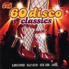 60 Disco Classics - Gloria Gaynor, Billy Ocean, Irene Cara (CD)