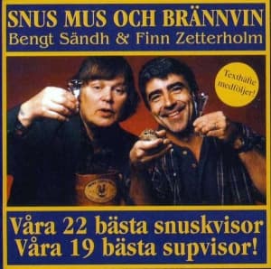 Finn Zetterholm& Bengt Sändh - Snus Mus O Brännvin (CD)