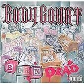 Body Count : Born Dead CD (1994) Pre Owned