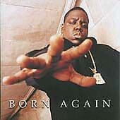 The Notorious B.I.G. : Born Again CD (2005) Pre Owned