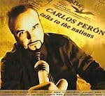 Carlos Perón : Talks to the Nations CD 2 discs (2008) Pre Owned