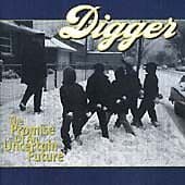 Digger : The Promise of an Uncertain Future CD (2008) Pre Owned