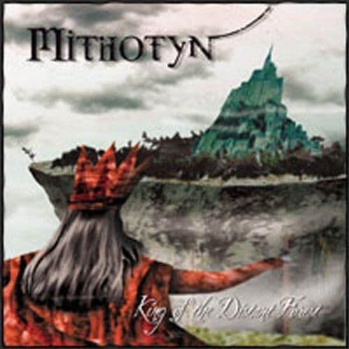 Mithotyn : King of the Distant Forest CD (2004) Pre Owned