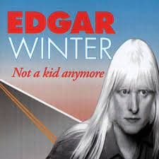 Edgar Winter - Not A Kid Anymore (CD)